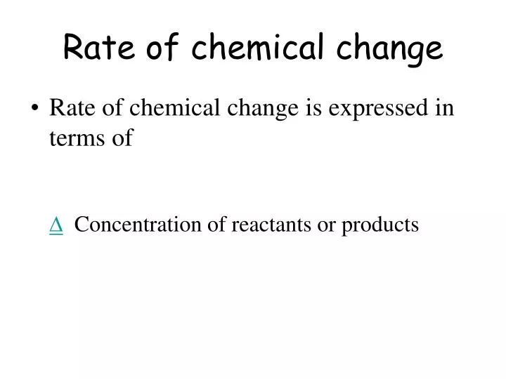 rate of chemical change