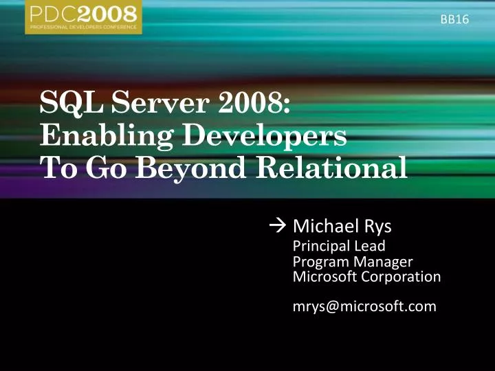 sql server 2008 enabling developers to go beyond relational