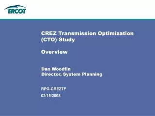 CREZ Transmission Optimization (CTO) Study Overview