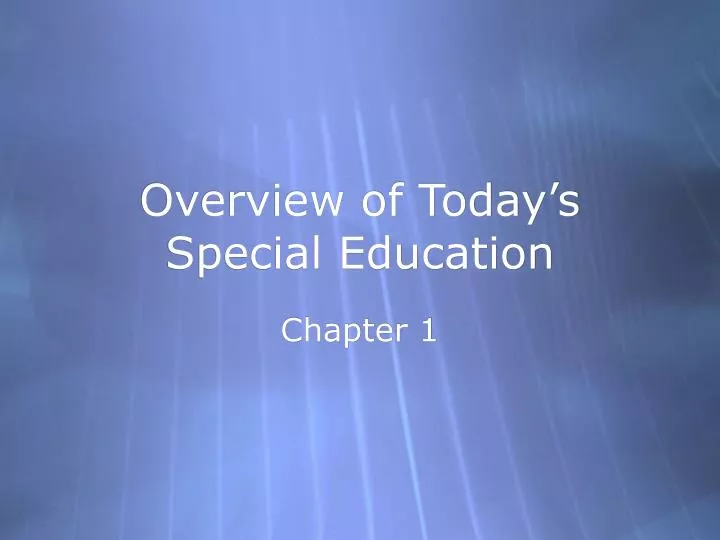 overview of today s special education