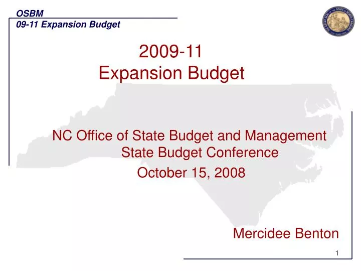 2009 11 expansion budget