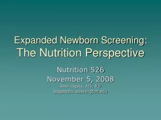 Expanded Newborn Screening: The Nutrition Perspective