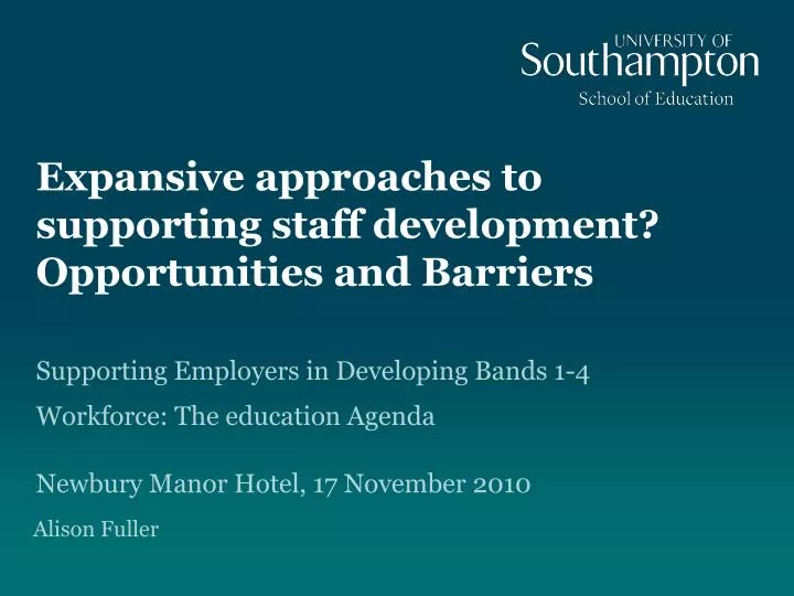 expansive approaches to supporting staff development opportunities and barriers