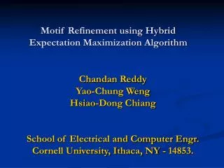 Motif Refinement using Hybrid Expectation Maximization Algorithm