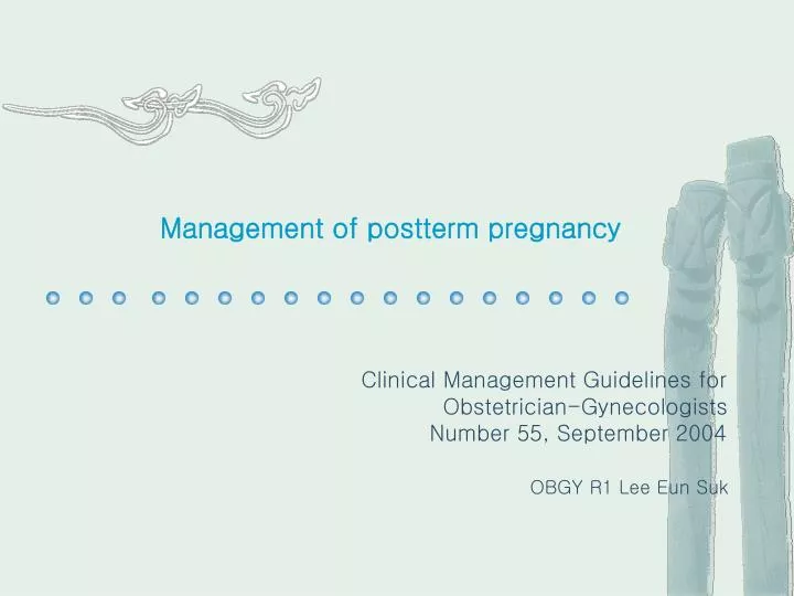 management of postterm pregnancy