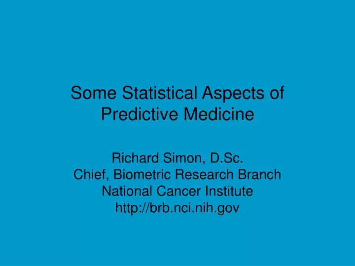 some statistical aspects of predictive medicine