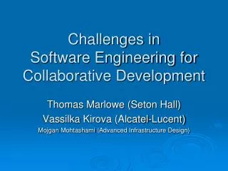 Challenges in Software Engineering for Collaborative Development