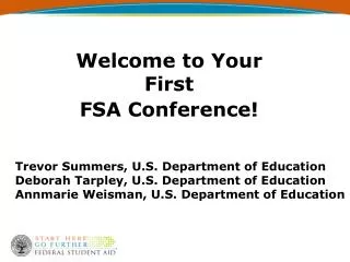 Welcome to Your First FSA Conference!