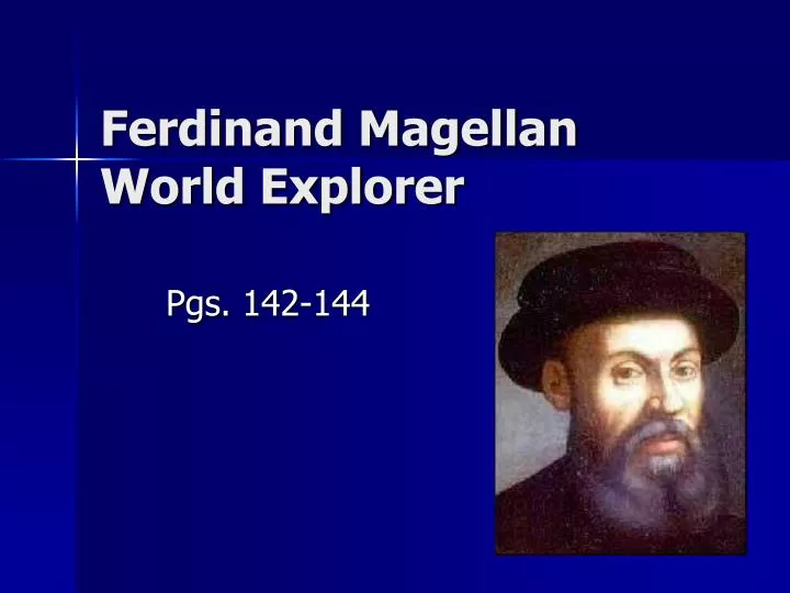 ferdinand magellan world explorer