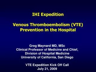 IHI Expedition Venous Thromboembolism (VTE) Prevention in the Hospital