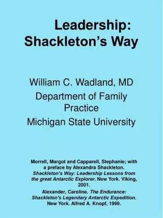 Leadership: Shackleton’s Way