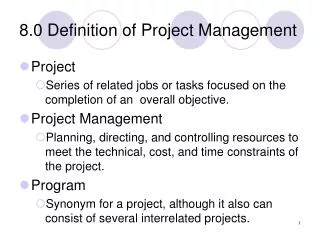 8.0 Definition of Project Management