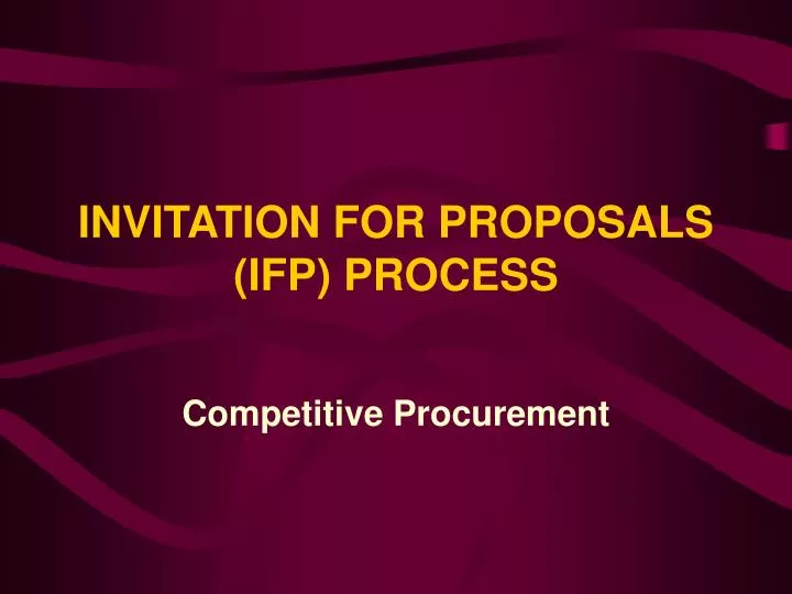 invitation for proposals ifp process