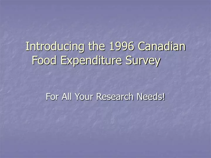 introducing the 1996 canadian food expenditure survey