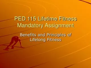 PED 115 Lifetime Fitness Mandatory Assignment