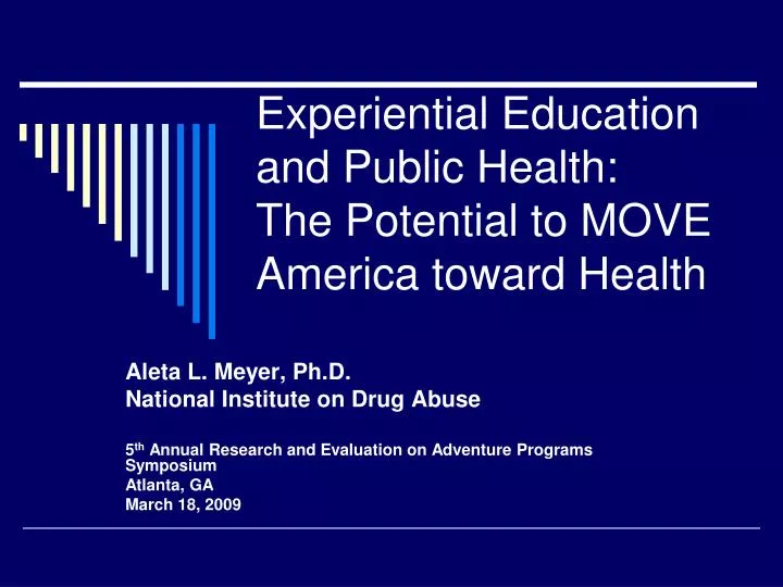 experiential education and public health the potential to move america toward health