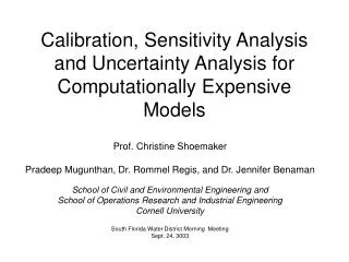 Calibration, Sensitivity Analysis and Uncertainty Analysis for Computationally Expensive Models