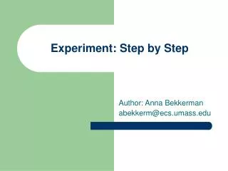 Experiment: Step by Step