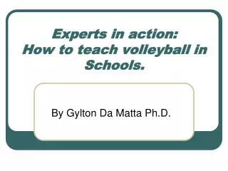 Experts in action: How to teach volleyball in Schools.