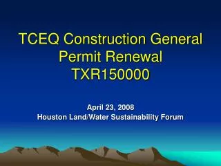 TCEQ Construction General Permit Renewal TXR150000