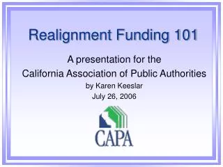 Realignment Funding 101