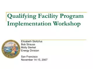 Qualifying Facility Program Implementation Workshop