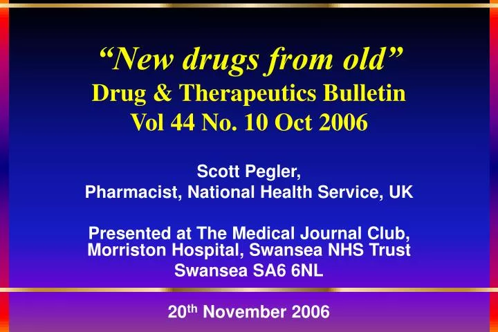 new drugs from old drug therapeutics bulletin vol 44 no 10 oct 2006