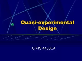 Quasi-experimental Design