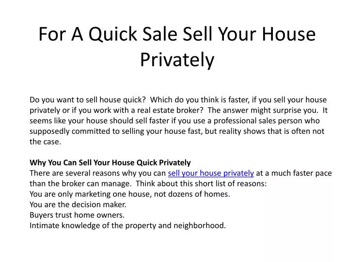 for a quick sale sell your house privately