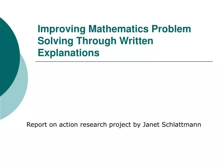 improving mathematics problem solving through written explanations