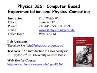 Physics 326:	Computer Based Experimentation and Physics Computing