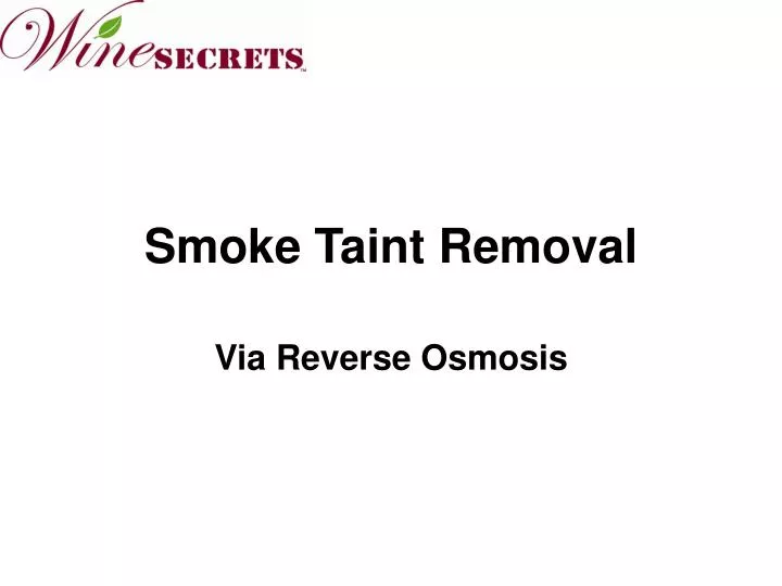 smoke taint removal