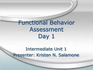 Functional Behavior Assessment Day 1