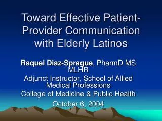 Toward Effective Patient-Provider Communication with Elderly Latinos