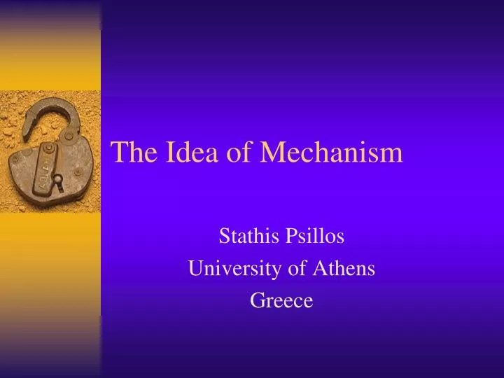 the idea of mechanism