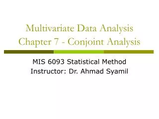 Multivariate Data Analysis Chapter 7 - Conjoint Analysis