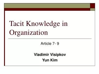 Tacit Knowledge in Organization