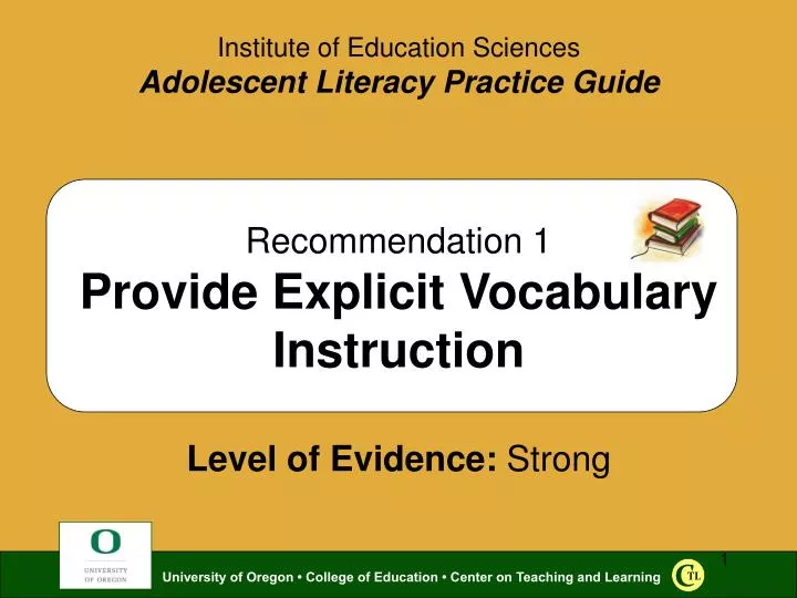 recommendation 1 provide explicit vocabulary instruction level of evidence strong