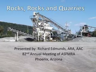 Presented by: Richard Edmunds, ARA, AAC 82 nd Annual Meeting of ASFMRA Phoenix, Arizona