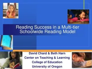 Reading Success in a Multi-tier Schoolwide Reading Model