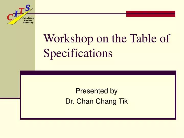 workshop on the table of specifications