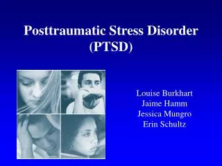 Posttraumatic Stress Disorder (PTSD)