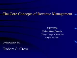 The Core Concepts of Revenue Management