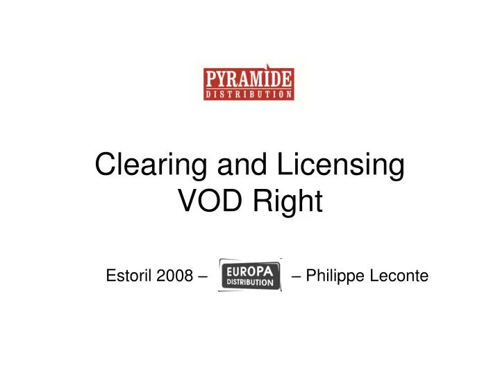 clearing and licensing vod right