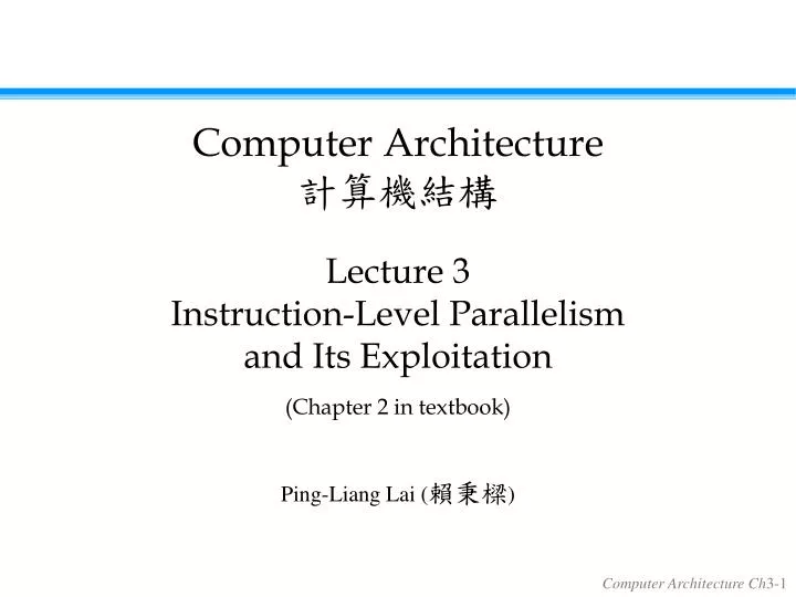 lecture 3 instruction level parallelism and its exploitation chapter 2 in textbook