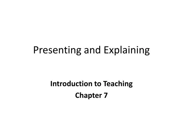 presenting and explaining