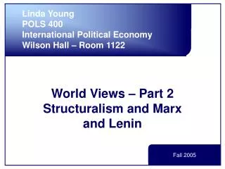 World Views – Part 2 Structuralism and Marx and Lenin