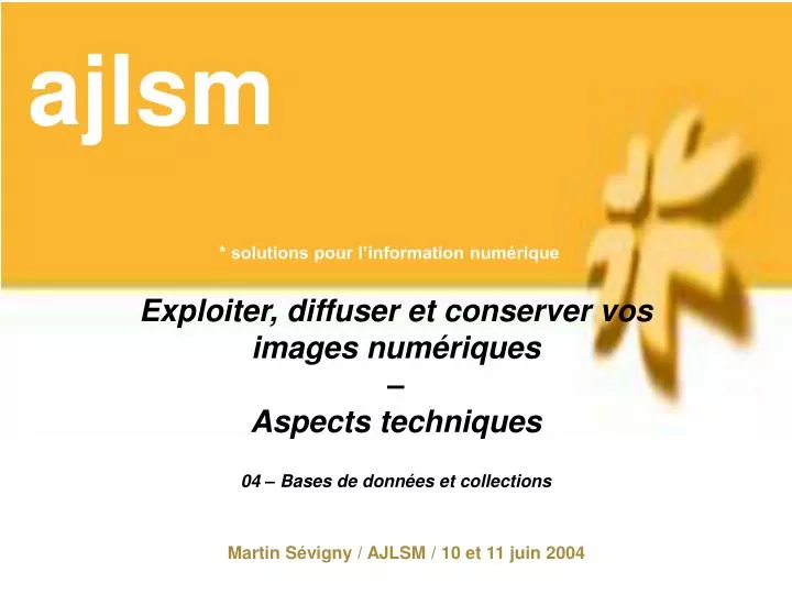 exploiter diffuser et conserver vos images num riques aspects techniques