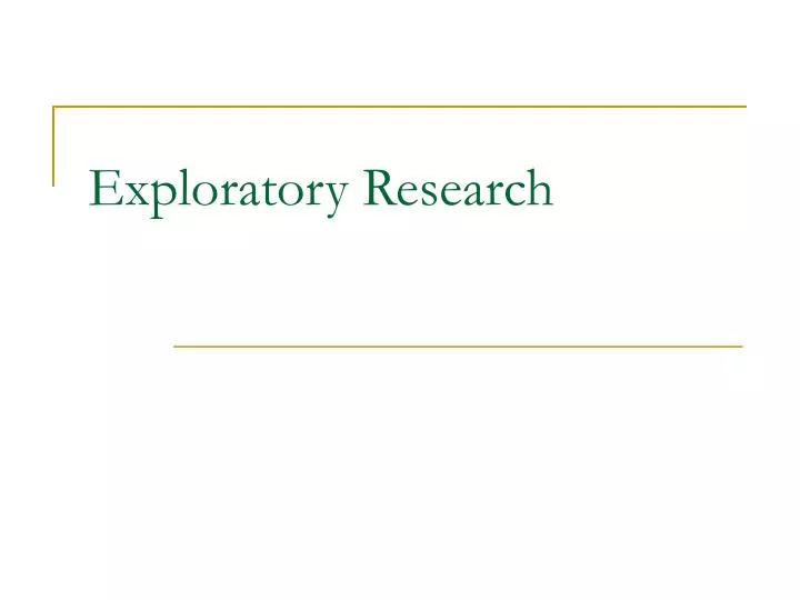exploratory research
