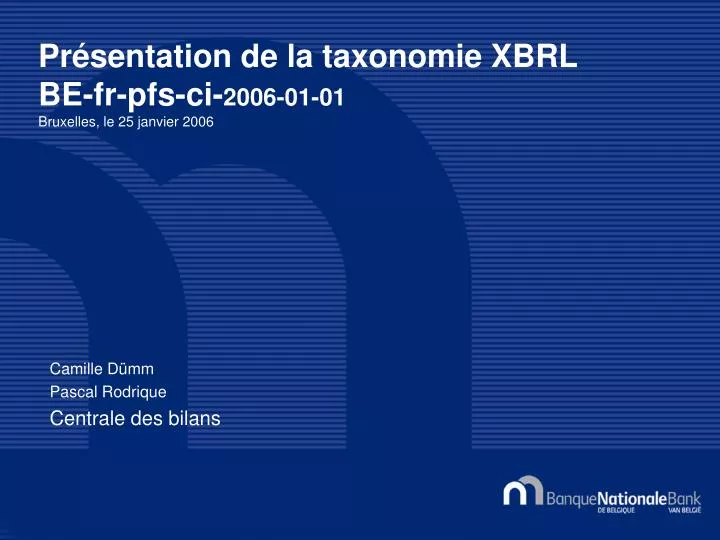 pr sentation de la taxonomie xbrl be fr pfs ci 2006 01 01 bruxelles le 25 janvier 2006